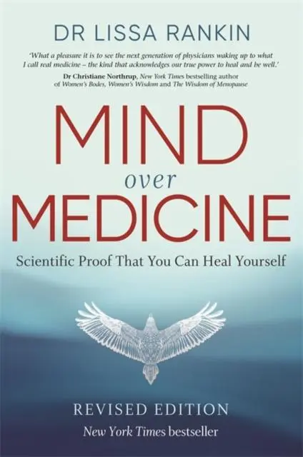 Cover: 9781788175197 | Mind Over Medicine | Scientific Proof That You Can Heal Yourself