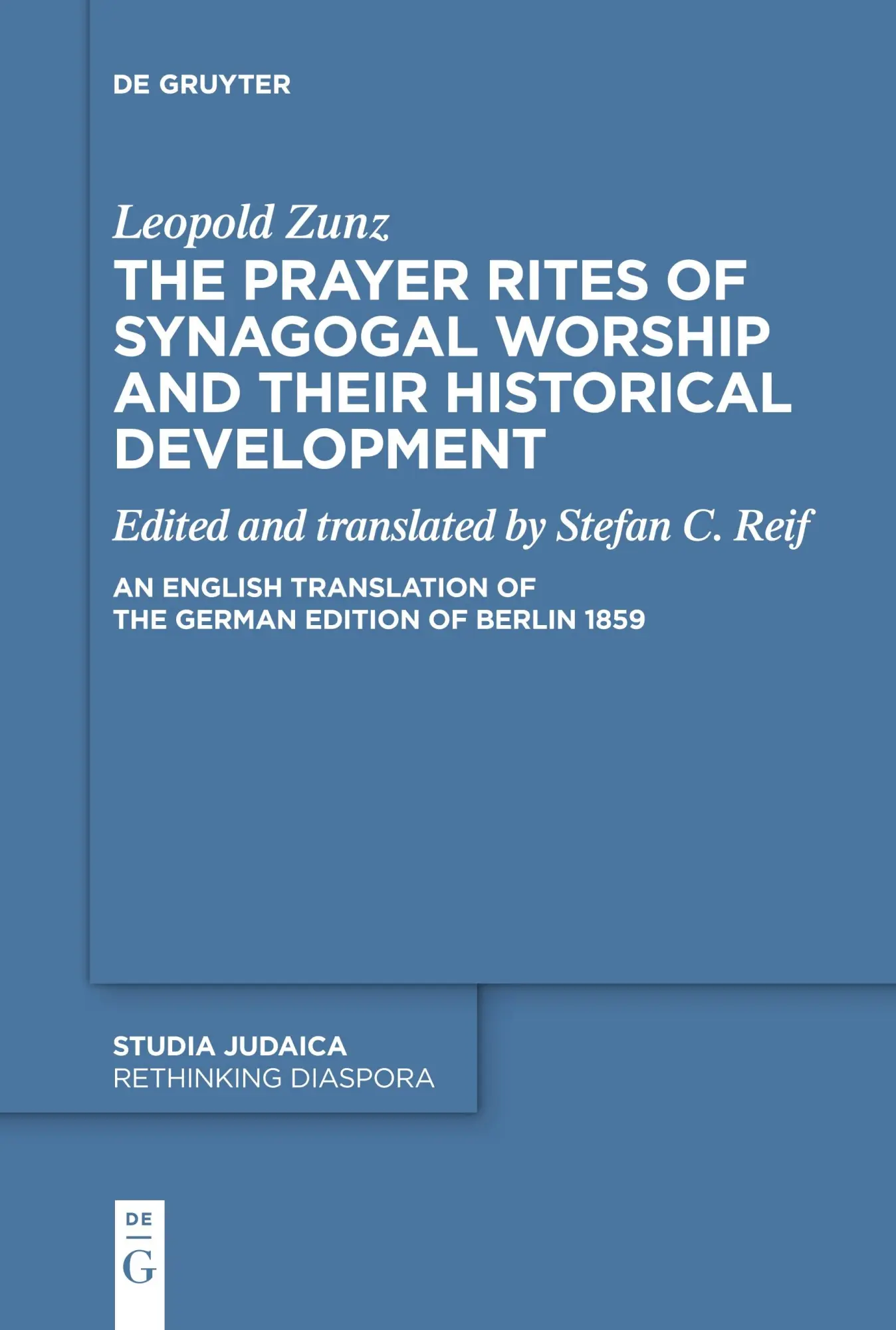 Cover: 9783112215197 | The Prayer Rites of Synagogal Worship and their Historical Development