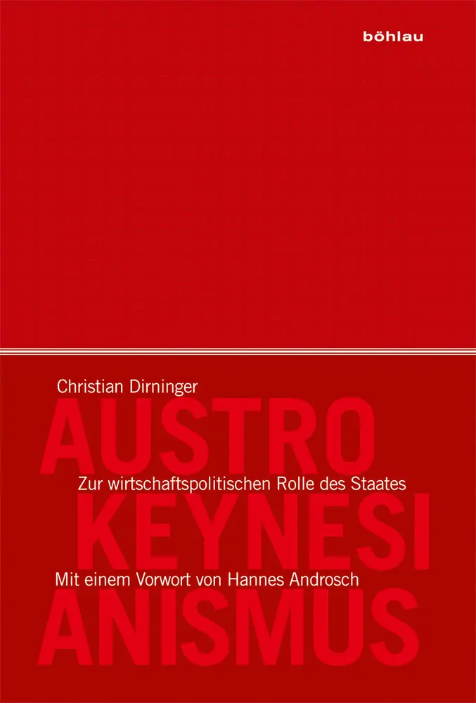 Cover: 9783205205197 | Austro-Keynesianismus | Christian Dirninger | Buch | 379 S. | Deutsch