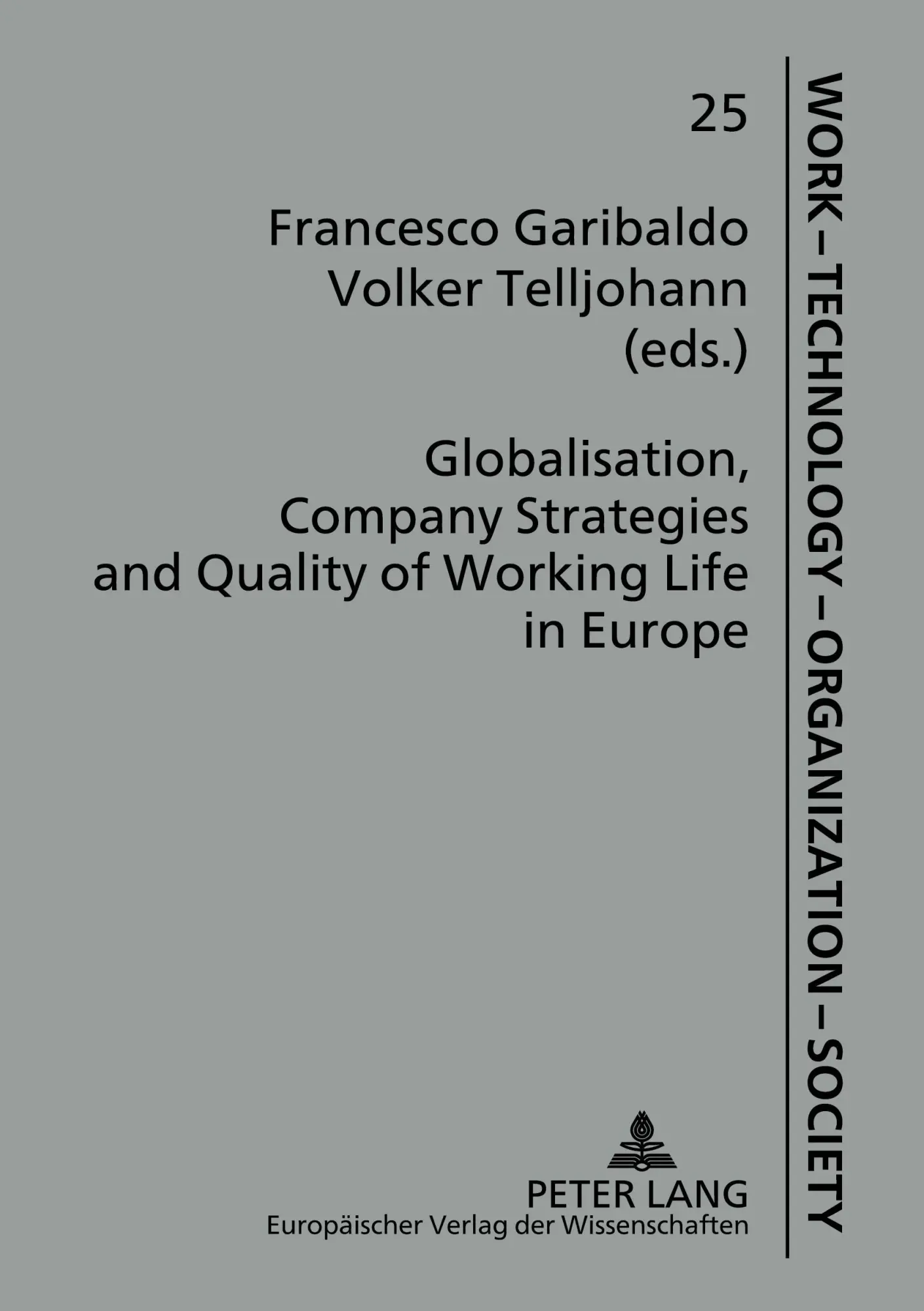 Cover: 9783631525197 | Globalisation, Company Strategies and Quality of Working Life in...