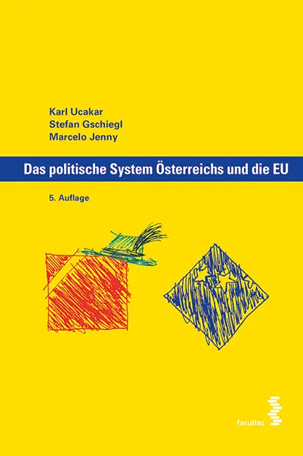 Cover: 9783708915197 | Das politische System Österreichs und die EU | Karl Ucakar (u. a.)