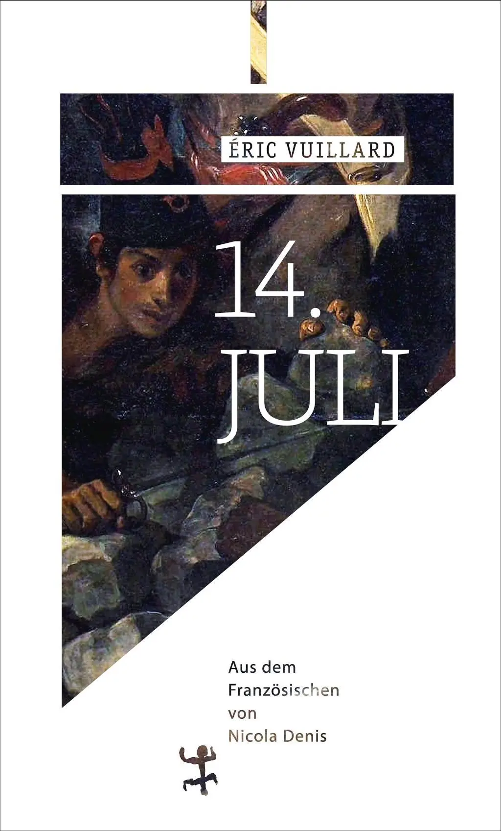 Cover: 9783957575197 | 14. Juli | Éric Vuillard | Buch | 136 S. | Deutsch | 2019