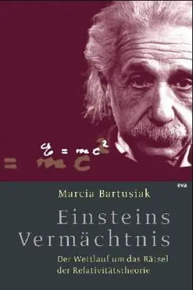 Cover: 9783434505297 | Einsteins Vermächtnis | Marcia Bartusiak | Buch | Gebunden | Deutsch