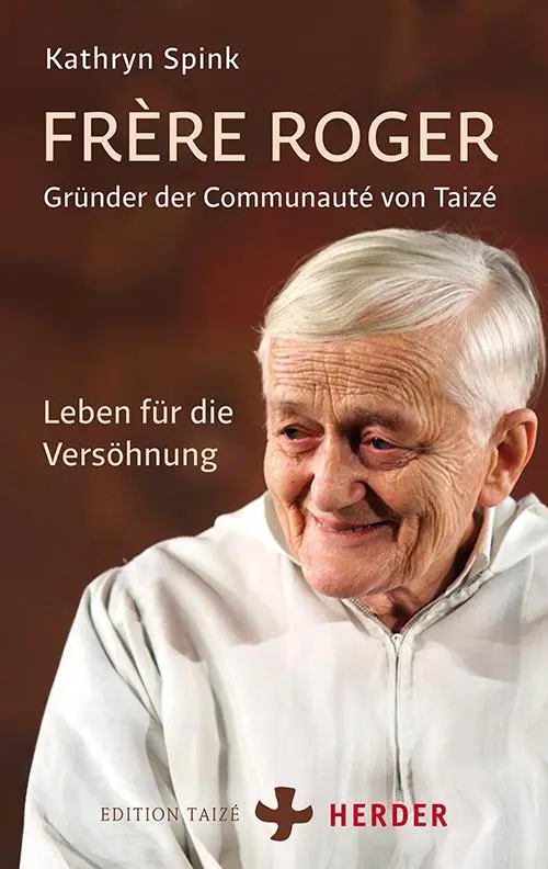 Cover: 9783451025297 | Frère Roger - Gründer der Communauté von Taizé | Kathryn Spink | Buch