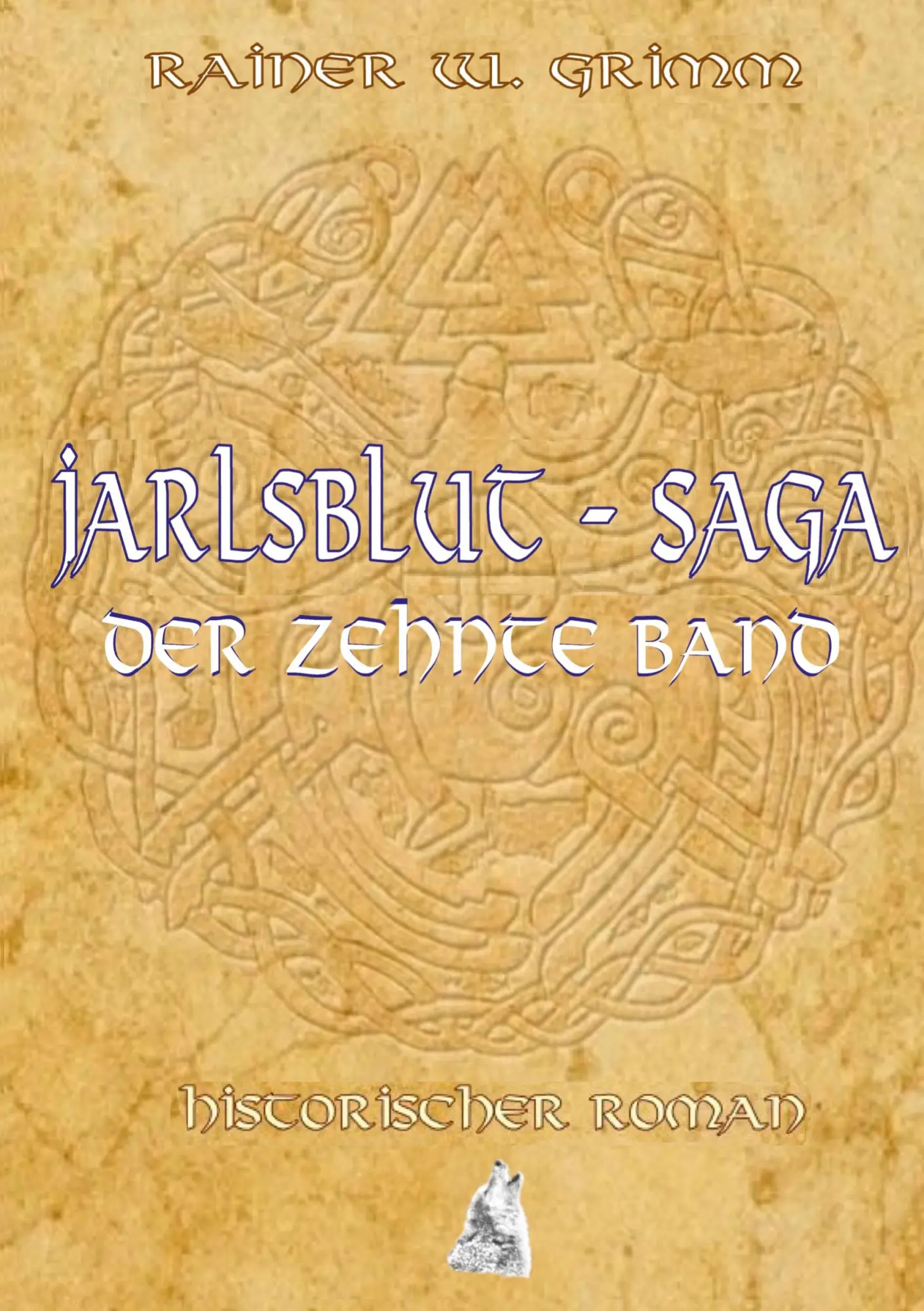 Cover: 9783819265297 | Jarlsblut-Saga Der zehnte Band | Rainer W. Grimm | Taschenbuch | 2025