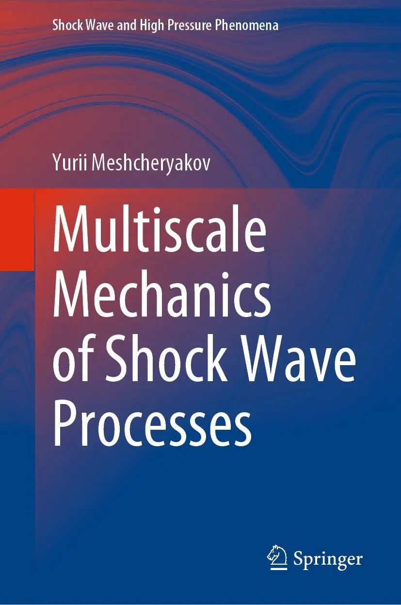 Cover: 9789811645297 | Multiscale Mechanics of Shock Wave Processes | Yurii Meshcheryakov
