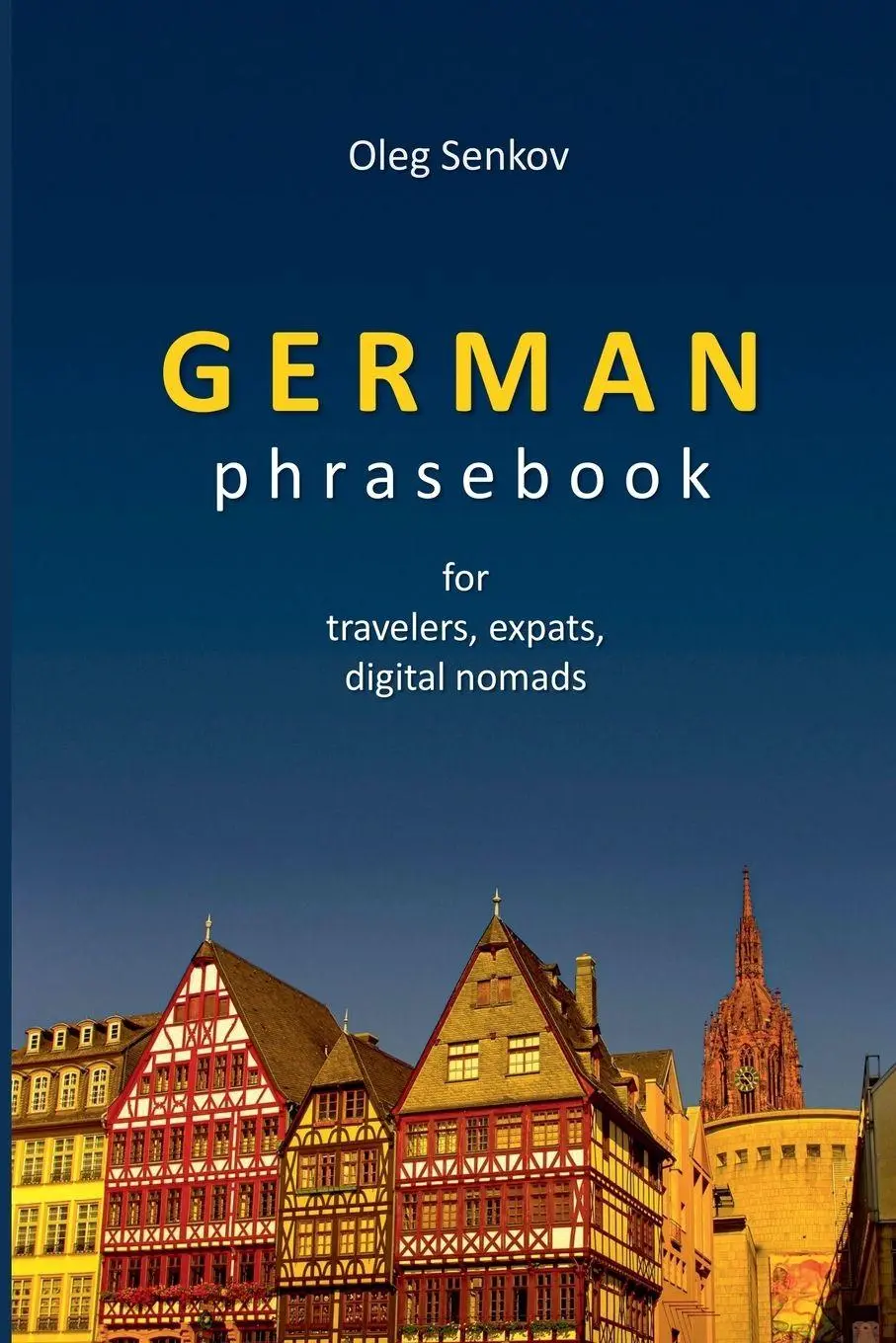 Cover: 9798232895297 | German Phrasebook for Travelers, Expats and Digital Nomads | Senkov