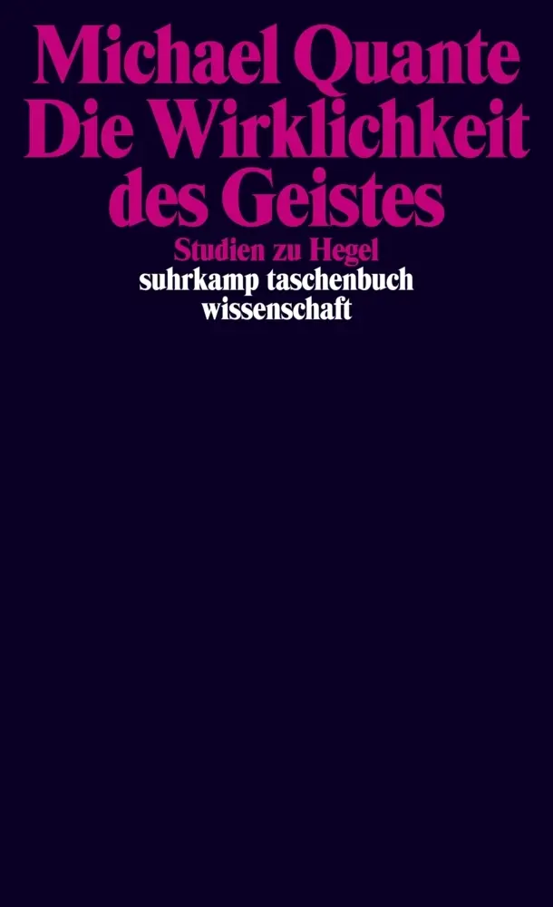 Cover: 9783518295397 | Die Wirklichkeit des Geistes | Michael Quante | Taschenbuch | 356 S.