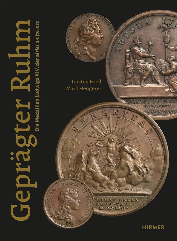 Cover: 9783777445397 | Geprägter Ruhm - Die Medaillen Ludwigs XIV. der séries uniformes
