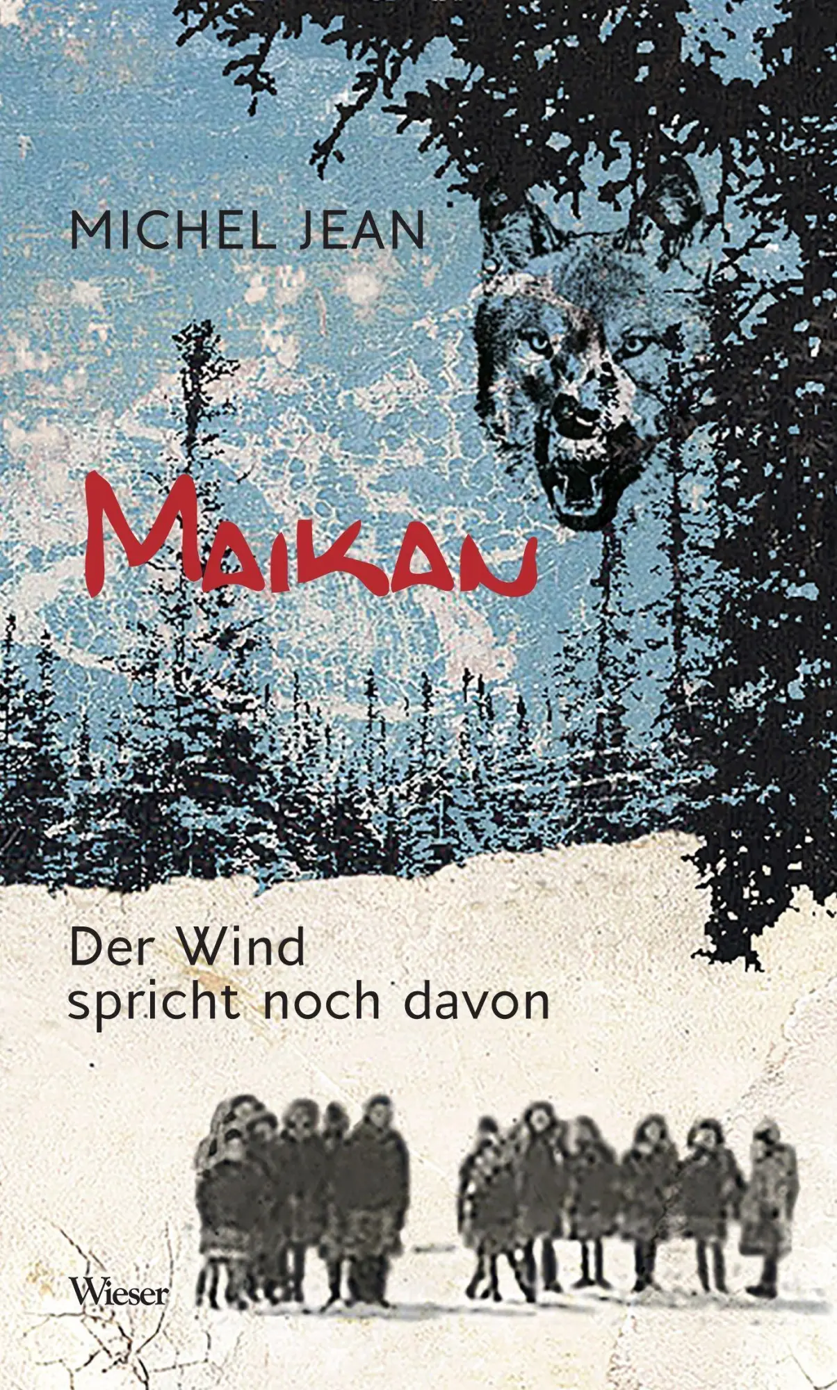 Cover: 9783990295397 | Maikan | Der Wind spricht noch davon | Michel Jean | Buch | 194 S.