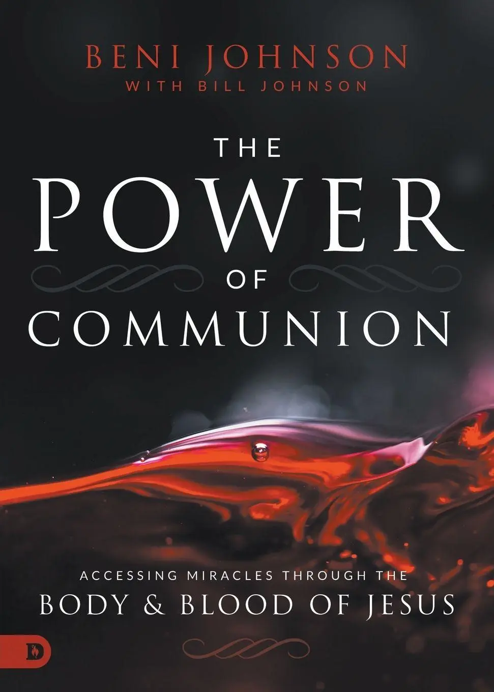 Cover: 9780768445497 | The Power of Communion | Beni Johnson (u. a.) | Taschenbuch | Englisch