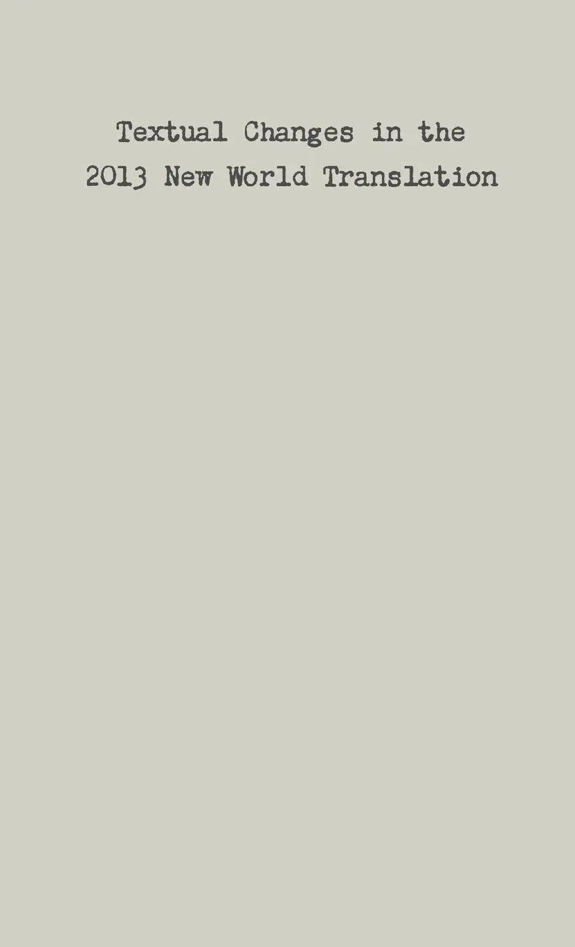 Cover: 9781387955497 | Textual Changes in the 2013 New World Translation | Rappenecker | Buch