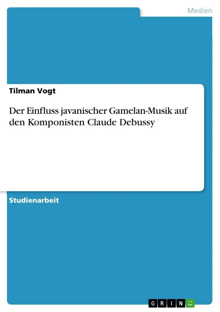 Cover: 9783346165497 | Der Einfluss javanischer Gamelan-Musik auf den Komponisten Claude...