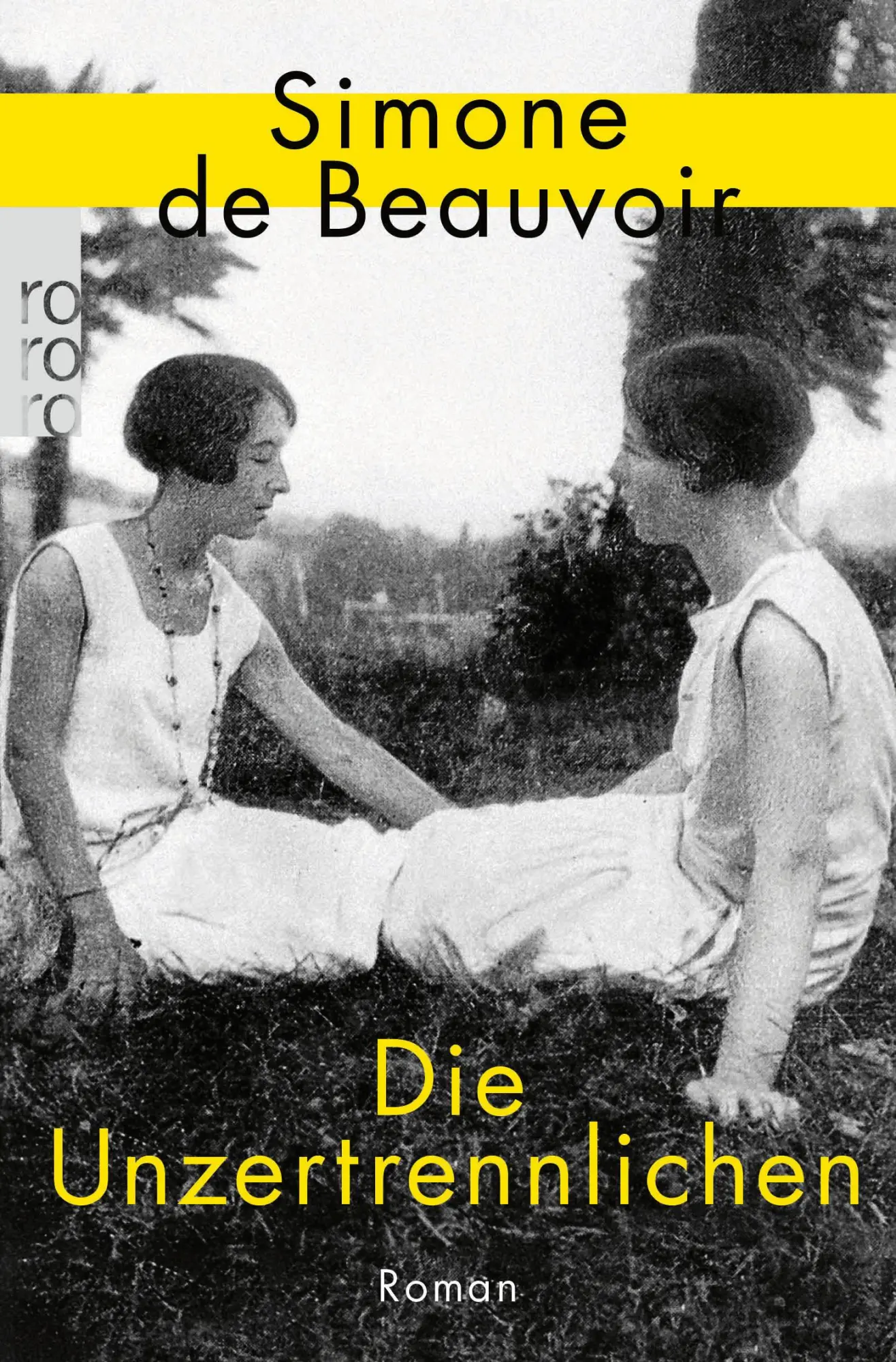 Cover: 9783499005497 | Die Unzertrennlichen | Simone De Beauvoir | Taschenbuch | 144 S.