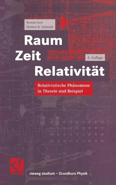 Cover: 9783540415497 | Raum Zeit Relativität | Herbert K. Schmidt (u. a.) | Taschenbuch | xii