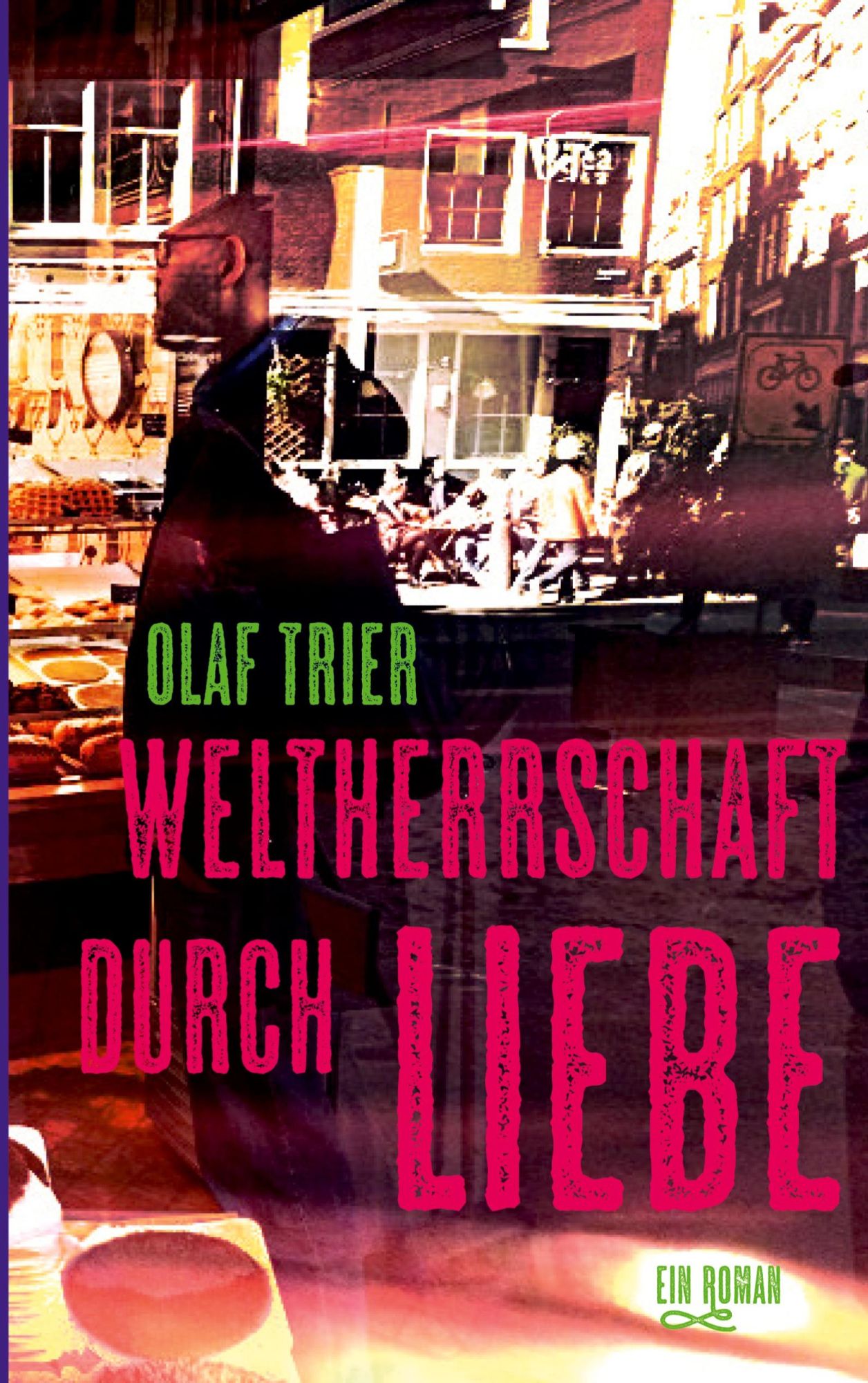 Cover: 9783752685497 | Weltherrschaft durch Liebe | Olaf Trier | Taschenbuch | Paperback