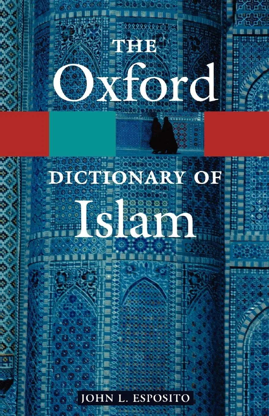 Cover: 9780195125597 | The Oxford Dictionary of Islam | John L Esposito | Taschenbuch | 2004