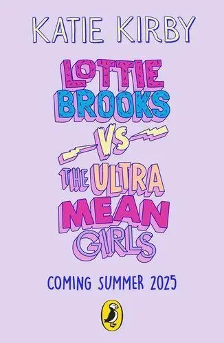 Cover: 9780241725597 | Lottie Brooks vs The Ultra Mean Girls | Katie Kirby | Taschenbuch