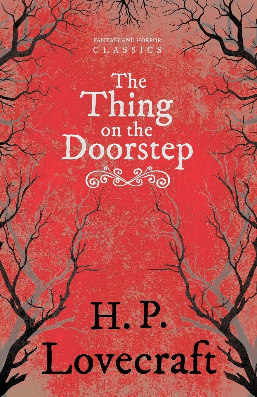 Cover: 9781447405597 | The Thing on the Doorstep (Fantasy and Horror Classics) ; With a...