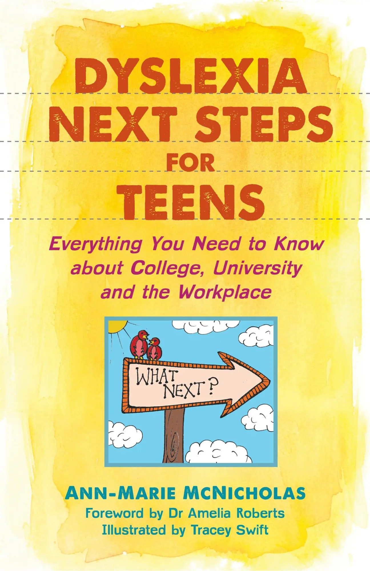 Cover: 9781785925597 | Dyslexia Next Steps for Teens | Ann-Marie McNicholas | Taschenbuch