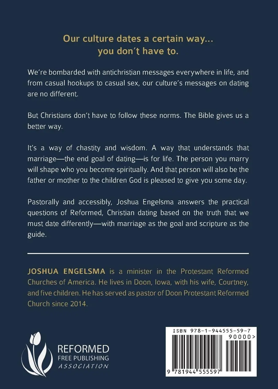 Rückseite: 9781944555597 | Dating Differently | A Guide to Reformed Dating | Joshua Engelsma