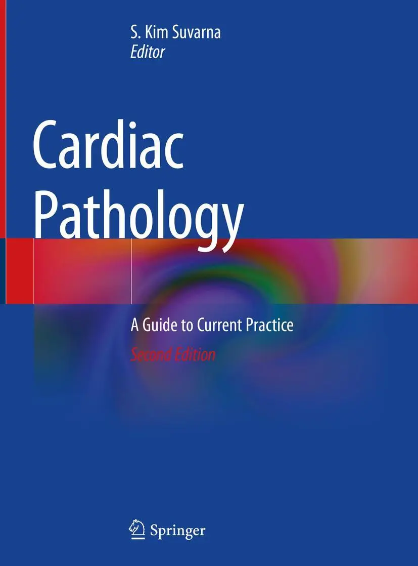 Cover: 9783030245597 | Cardiac Pathology | A Guide to Current Practice | S. Kim Suvarna | ix