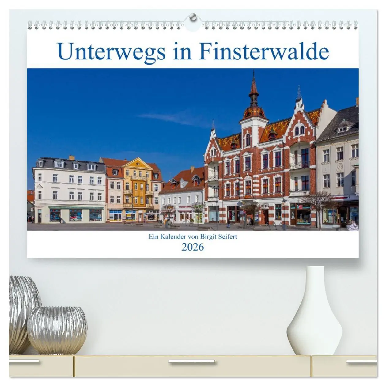 Cover: 9783457725597 | Unterwegs in Finsterwalde (hochwertiger Premium Wandkalender 2026...