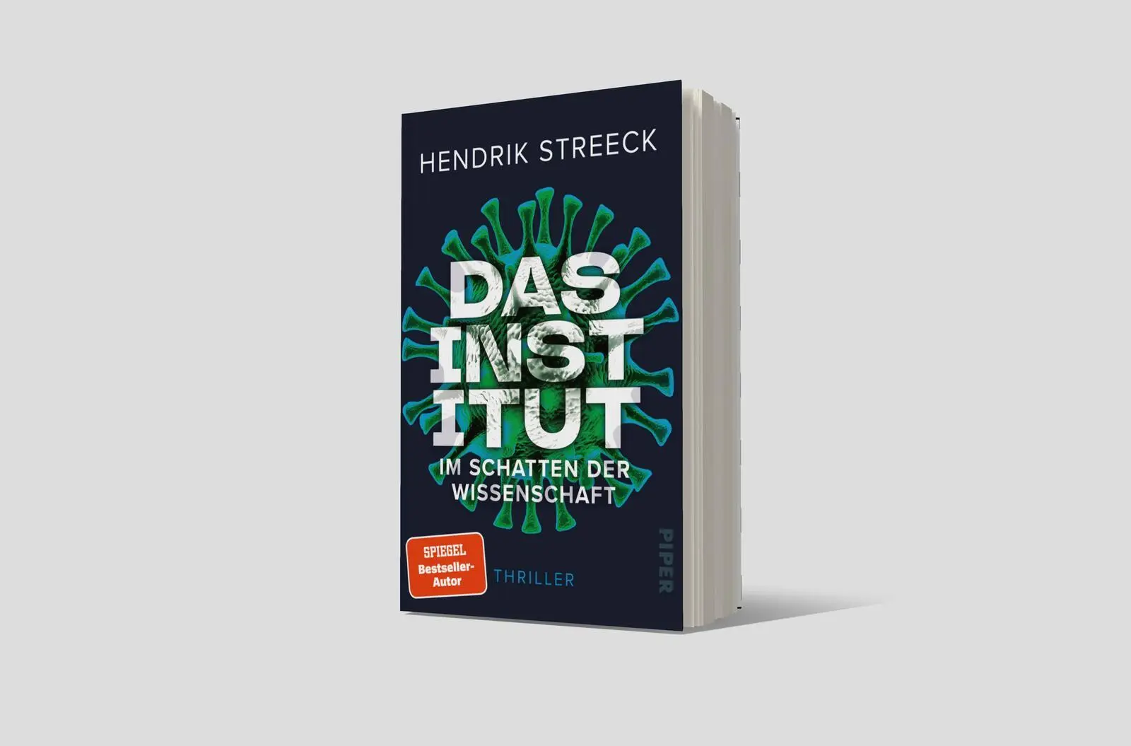 Bild: 9783492065597 | Das Institut - Im Schatten der Wissenschaft | Hendrik Streeck | Buch