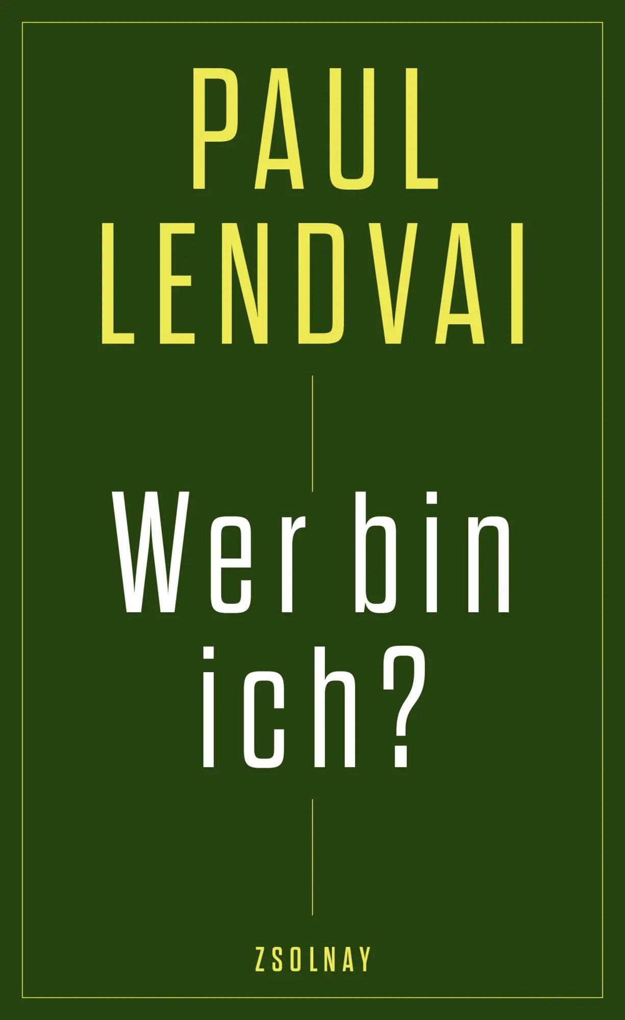 Cover: 9783552075597 | Wer bin ich? | Paul Lendvai | Buch | 128 S. | Deutsch | 2025