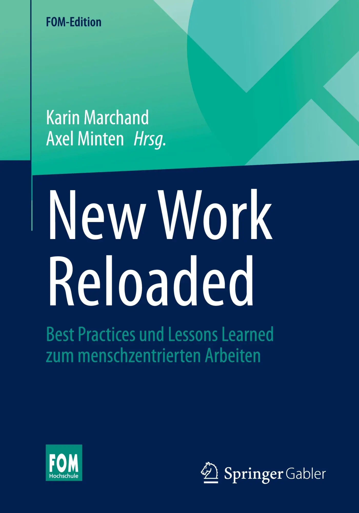 Cover: 9783658485597 | New Work Reloaded | Karin Marchand (u. a.) | Taschenbuch | xxv | 2026