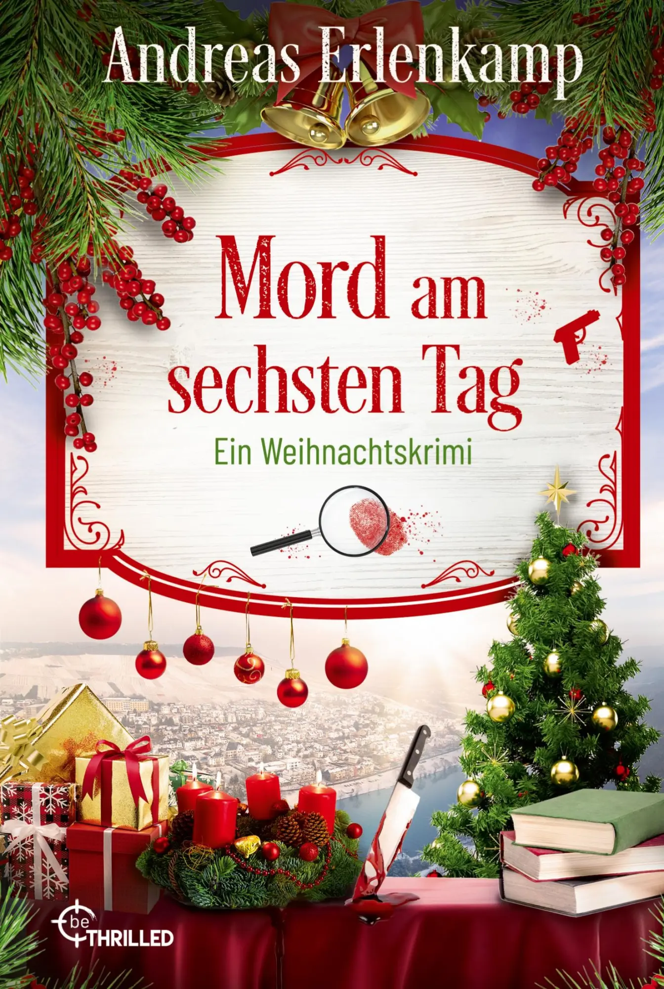 Cover: 9783741305597 | Mord am sechsten Tag | Ein Weihnachtskrimi | Andreas Erlenkamp (u. a.)