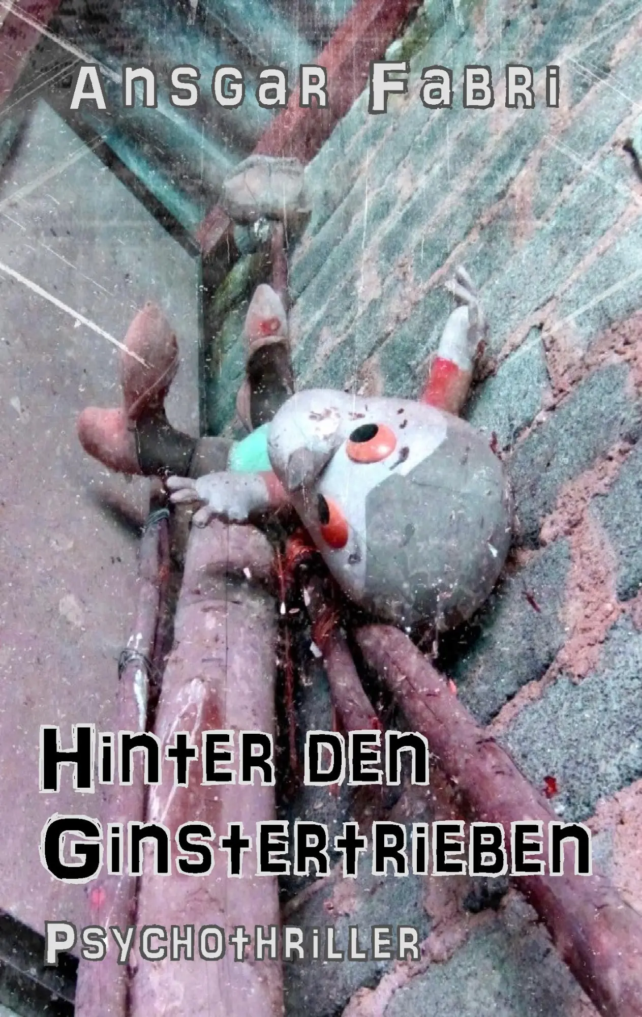 Cover: 9783837055597 | Hinter den Ginstertrieben | Ansgar Fabri | Taschenbuch | 316 S. | 2016