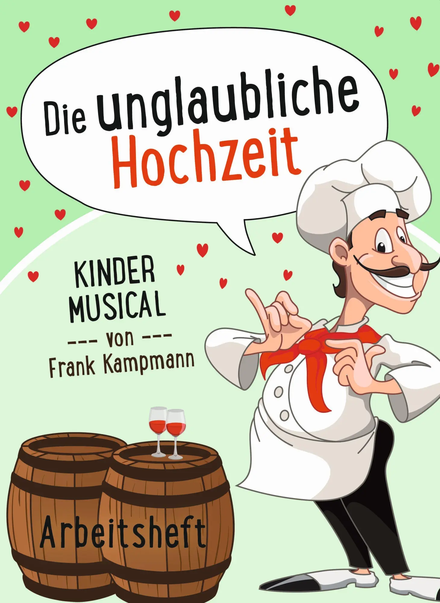 Cover: 9783896155597 | Die unglaubliche Hochzeit - Arbeitsheft | Frank Kampmann | Broschüre