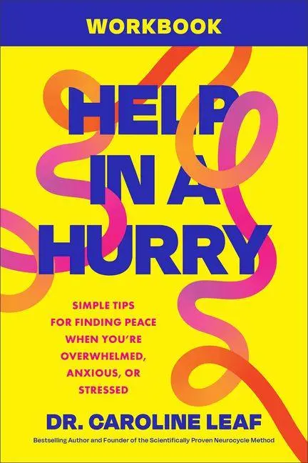 Cover: 9781540905697 | Help in a Hurry Workbook | Caroline Leaf | Taschenbuch | Englisch
