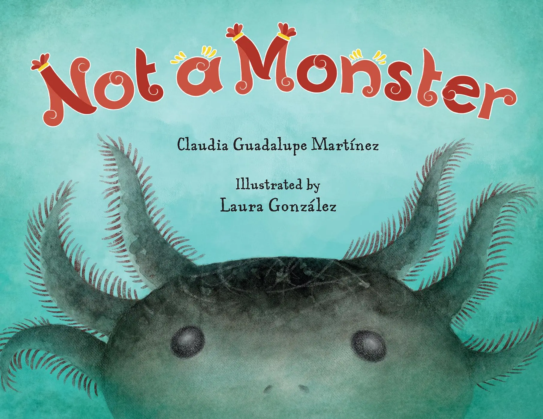 Cover: 9781623545697 | Not a Monster | Claudia Guadalupe Martinez | Taschenbuch | Englisch