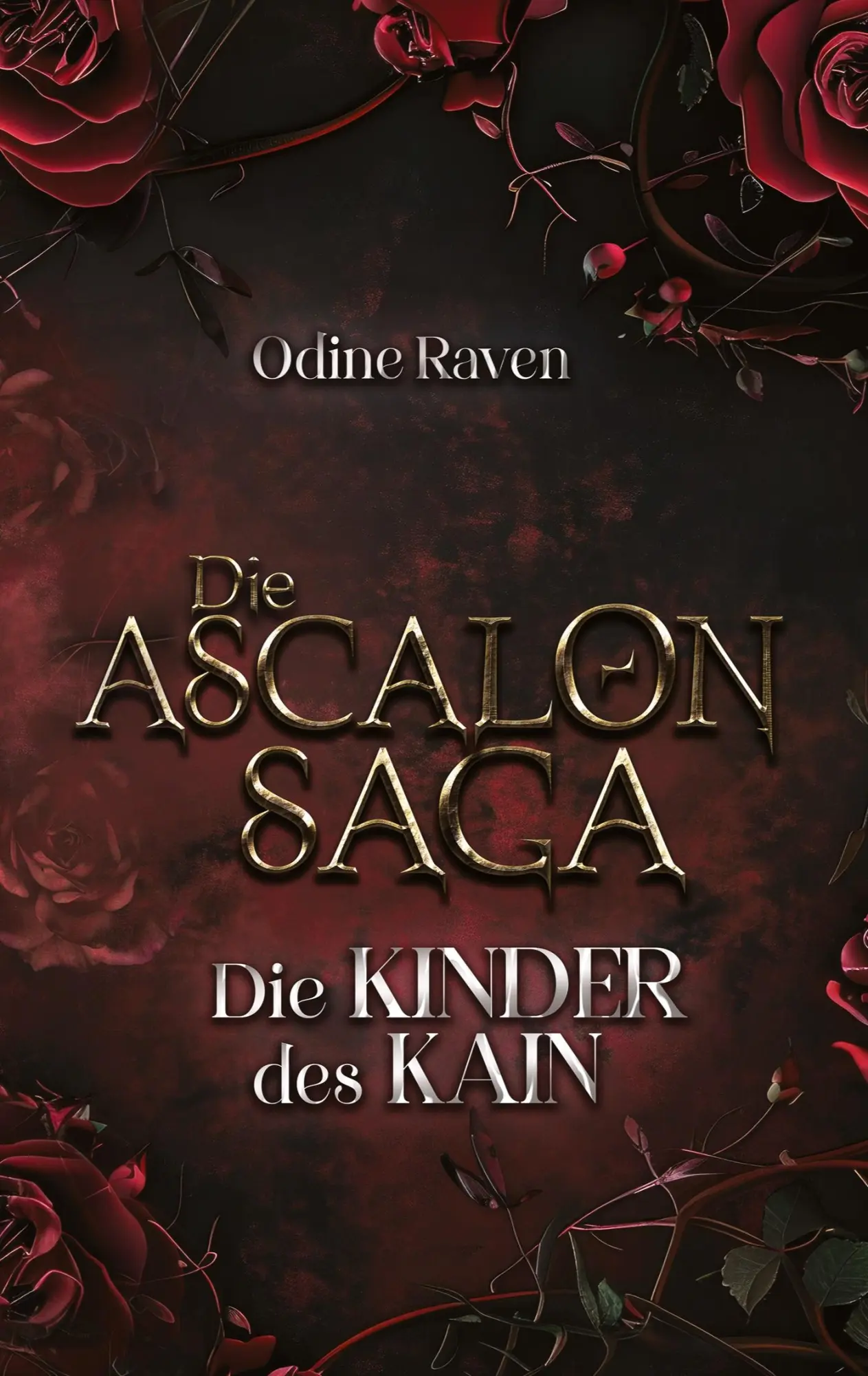 Cover: 9783384905697 | Die Ascalon Saga 2 | Die Kinder des Kain | Odine Raven | Taschenbuch