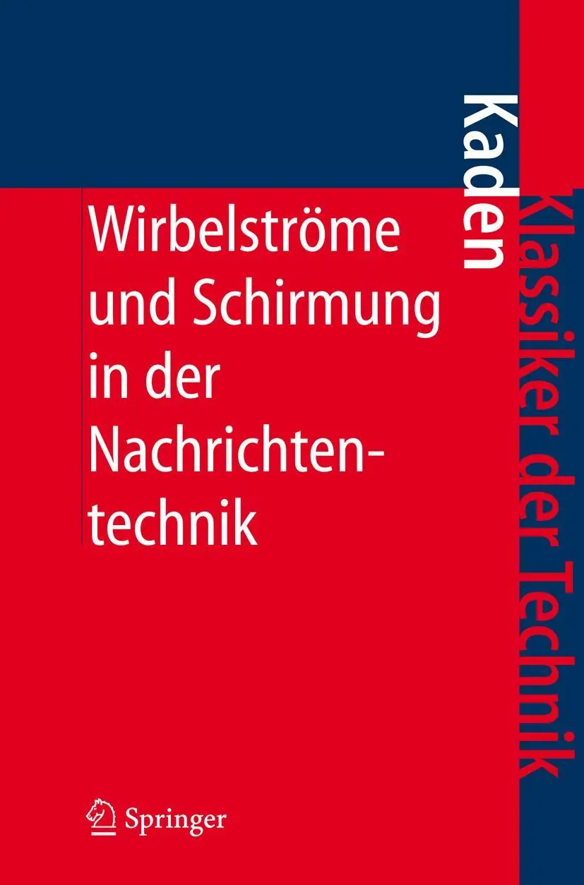 Cover: 9783540325697 | Wirbelströme und Schirmung in der Nachrichtentechnik | Heinrich Kaden
