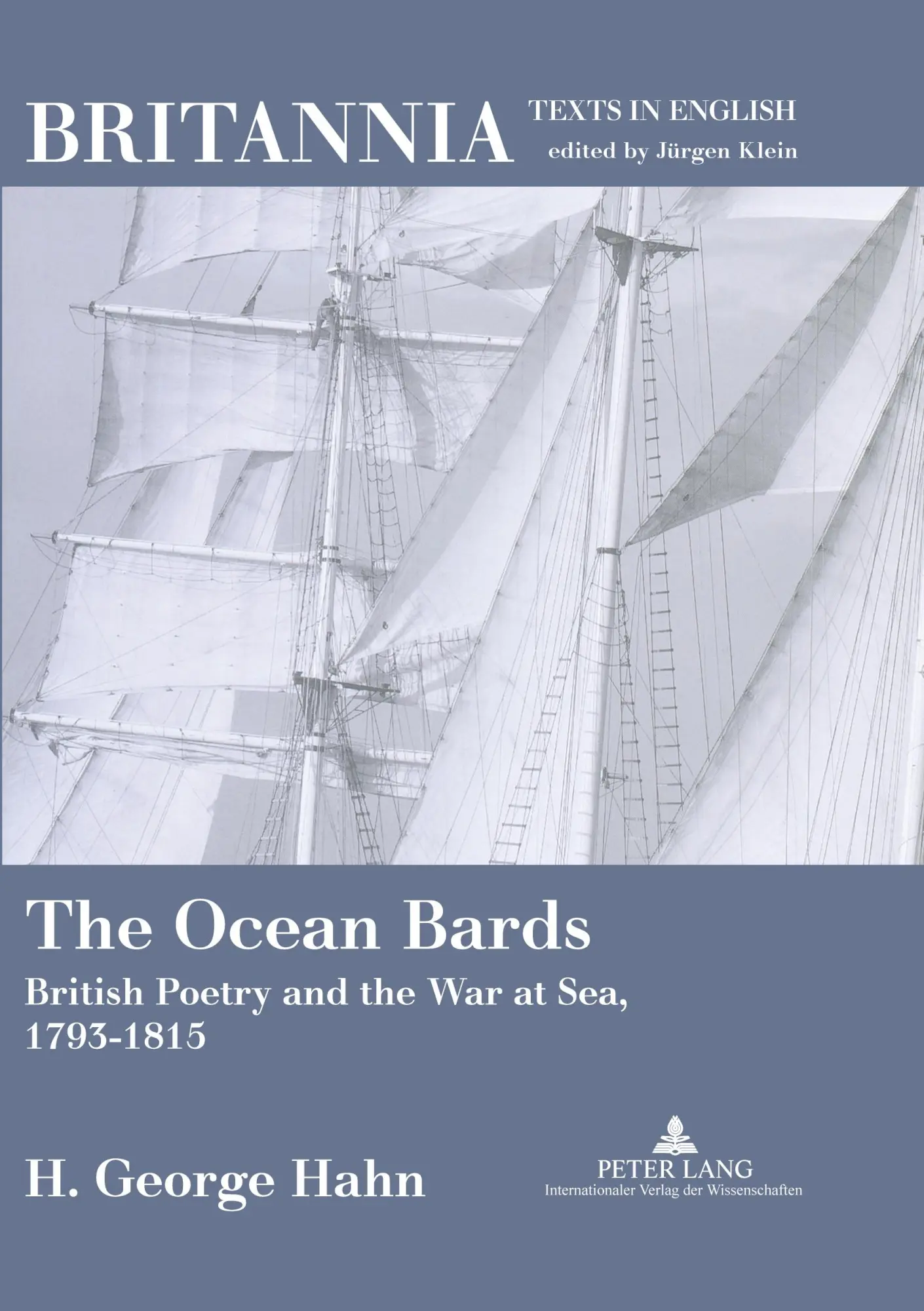 The Ocean Bards: British Poetry and the War at Sea, 1793-1815 (Britannia)