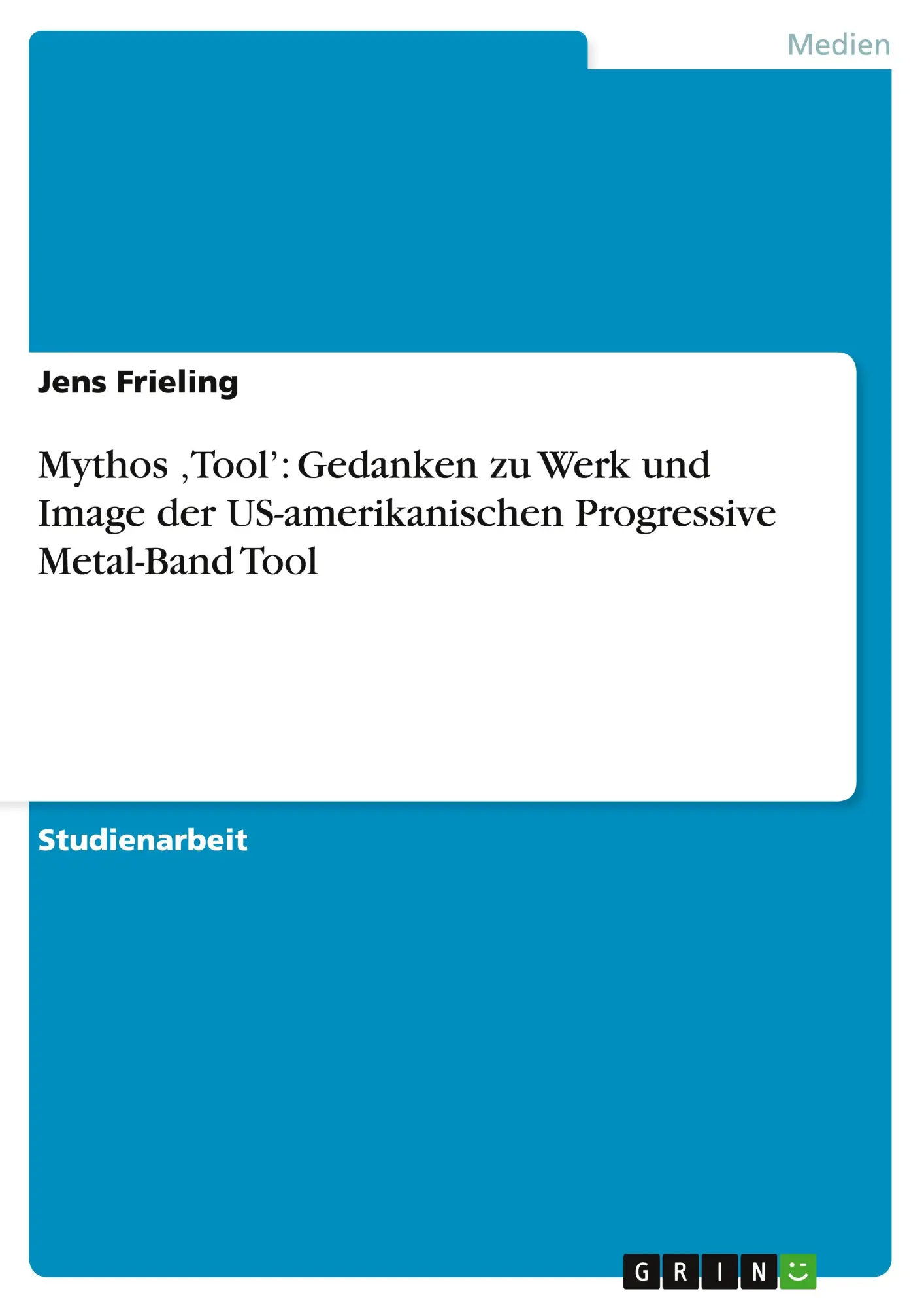 Cover: 9783656495697 | Mythos 'Tool': Gedanken zu Werk und Image der US-amerikanischen...