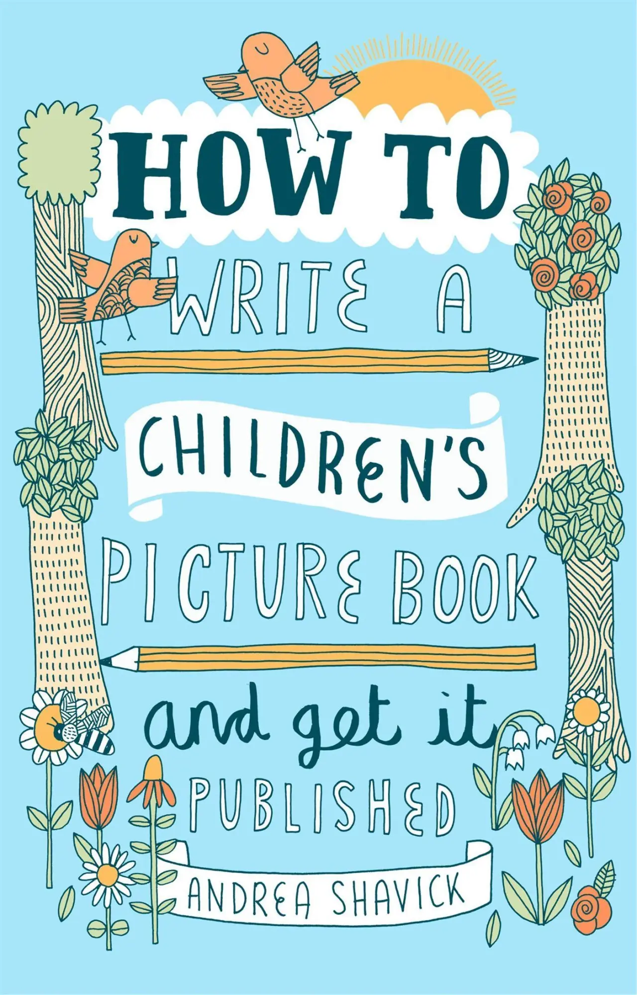 Cover: 9781472135797 | How to Write a Children's Picture Book and Get it Published, 2nd...