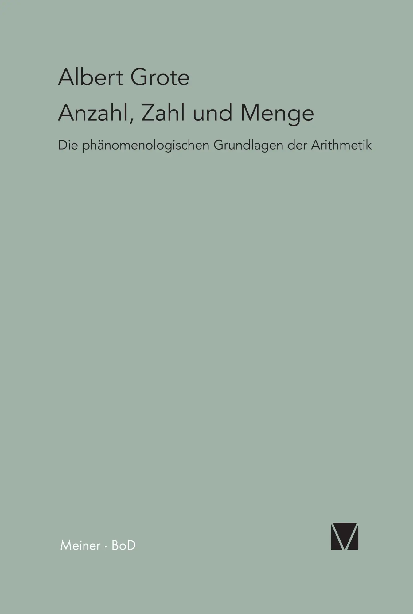Cover: 9783787305797 | Anzahl, Zahl und Menge | Albert Grote | Taschenbuch | 152 S. | Deutsch