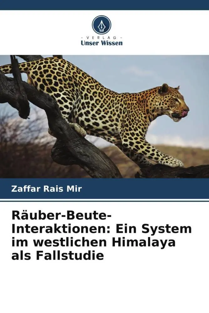 Cover: 9786205565797 | Räuber-Beute-Interaktionen: Ein System im westlichen Himalaya als...