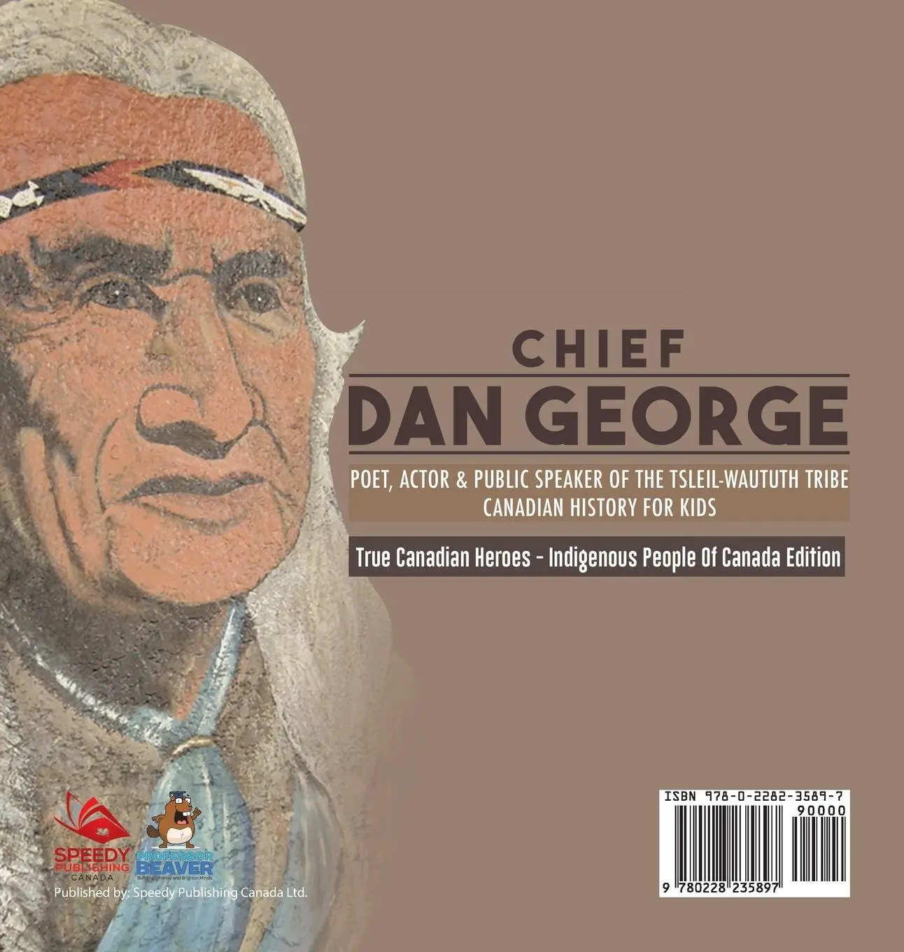 Rückseite: 9780228235897 | Chief Dan George - Poet, Actor &amp; Public Speaker of the...