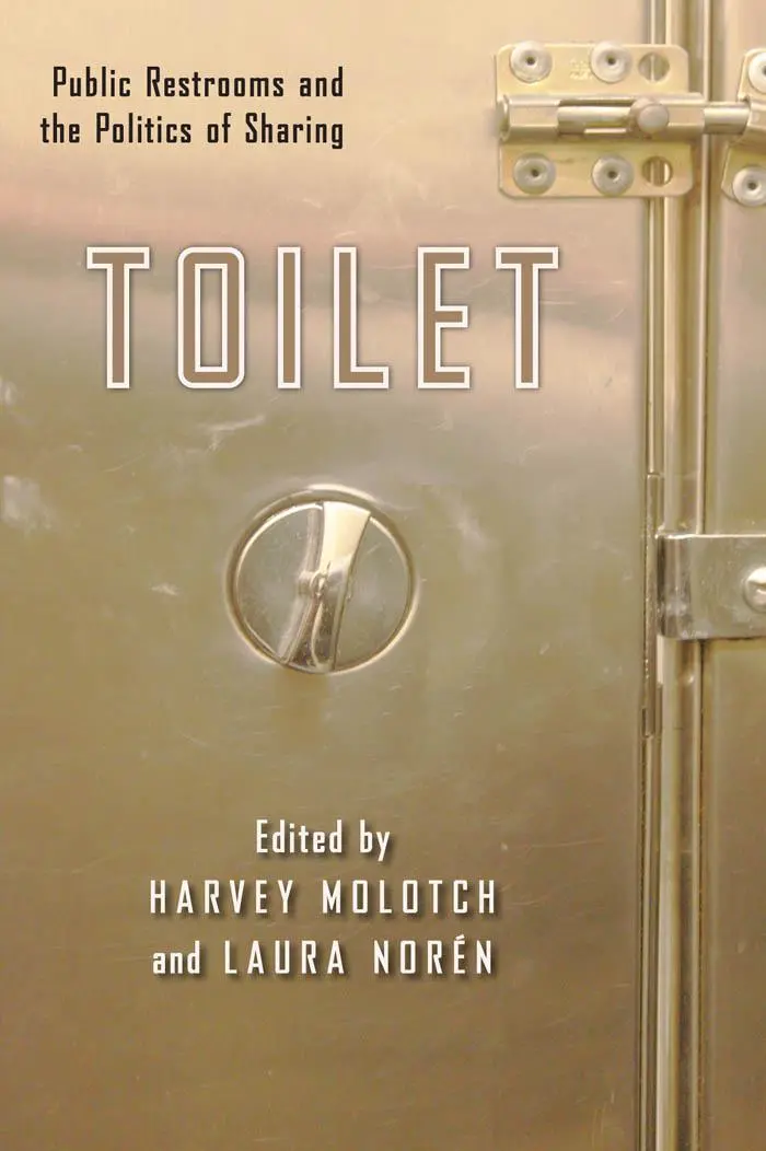 Cover: 9780814795897 | Toilet | Public Restrooms and the Politics of Sharing | Taschenbuch