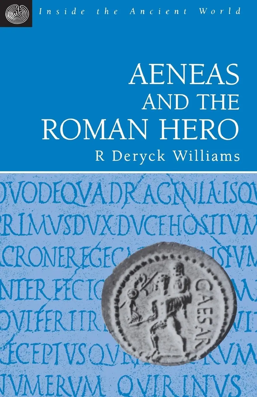 Cover: 9781853995897 | Aeneas and the Roman Hero | R. Deryck Williams | Taschenbuch | 2013