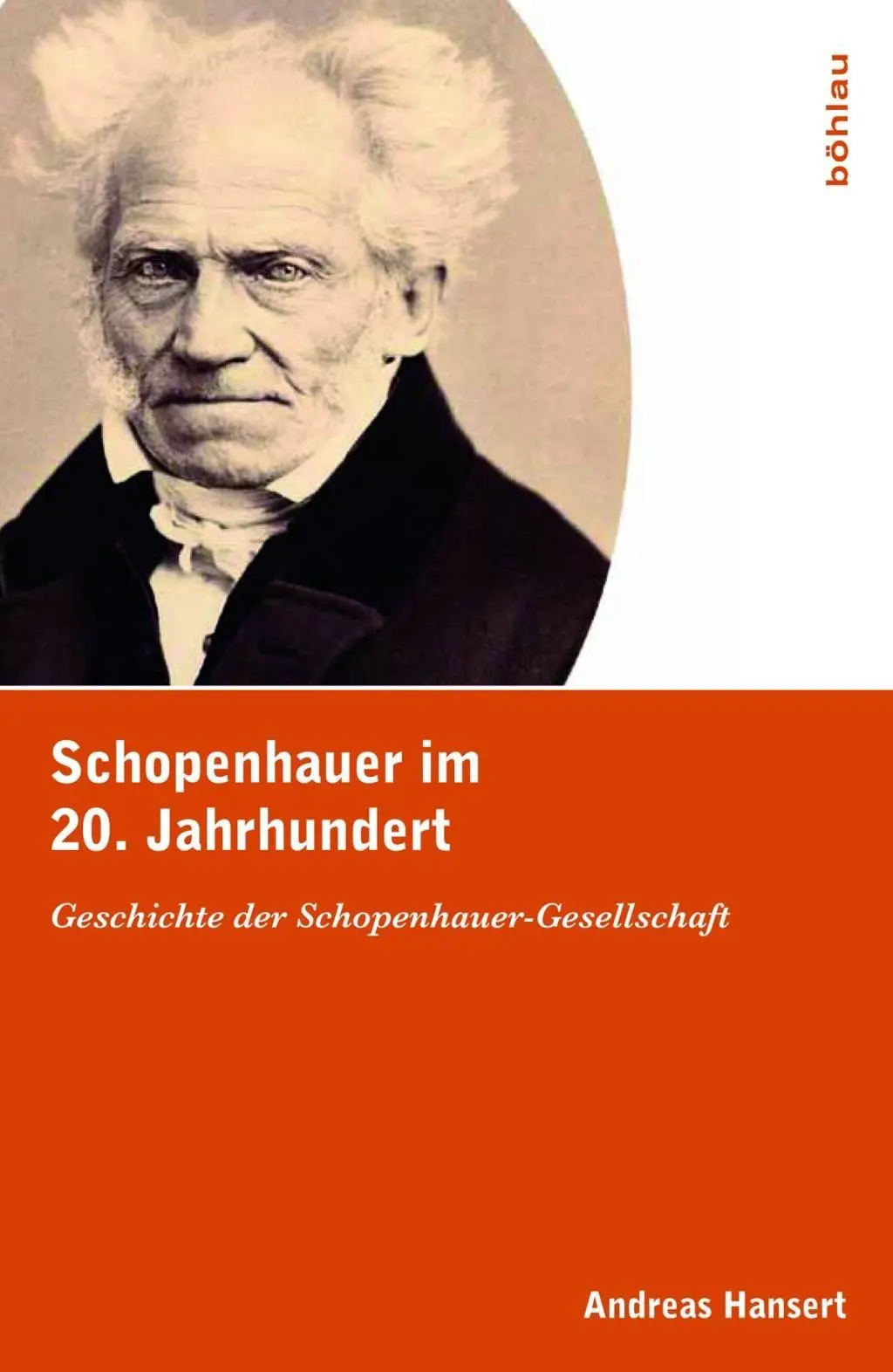 Cover: 9783205785897 | Schopenhauer im 20. Jahrhundert | Andreas Hansert | Buch | 248 S.