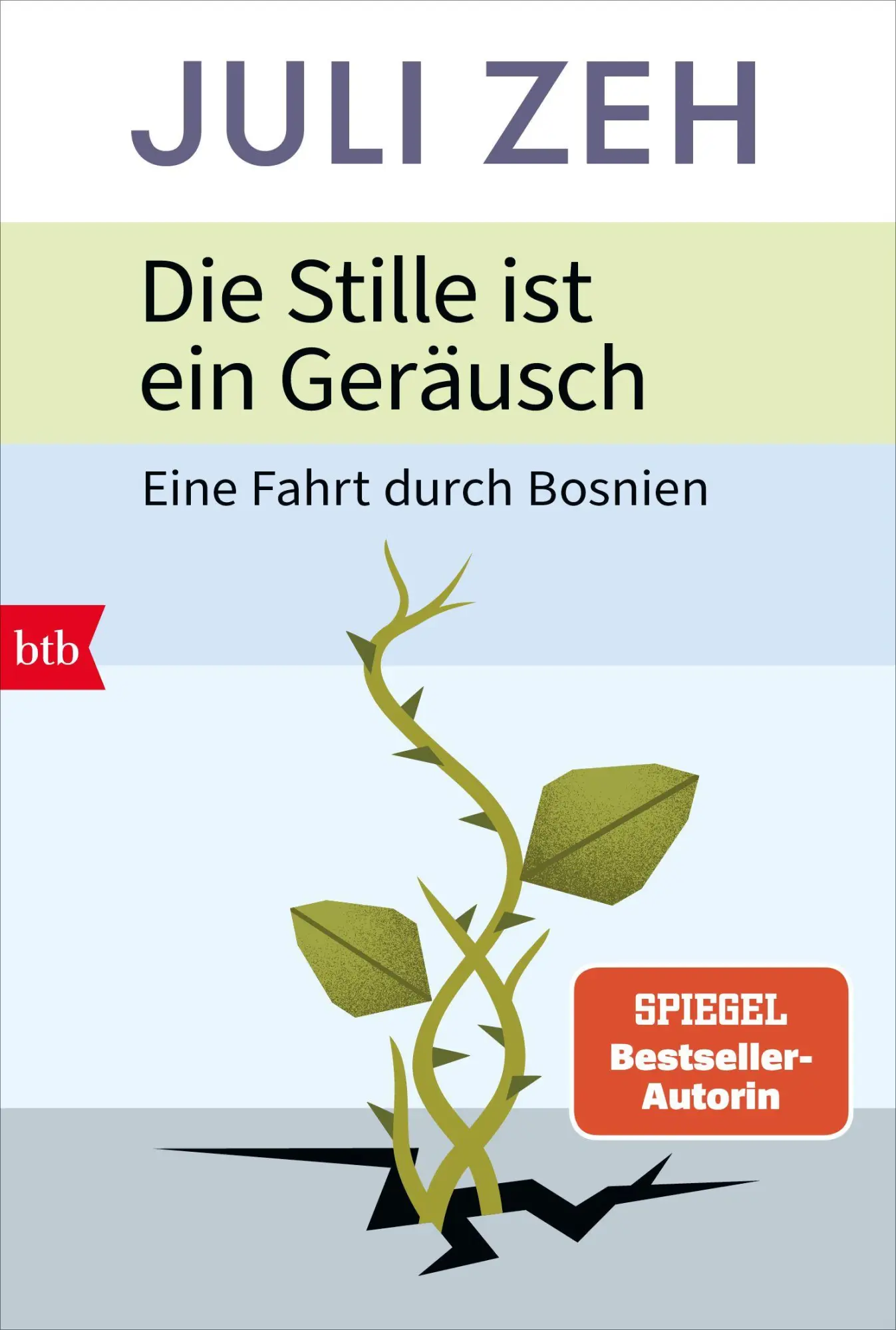 Cover: 9783442775897 | Die Stille ist ein Geräusch | Eine Fahrt durch Bosnien | Juli Zeh