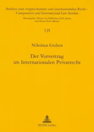 Cover: 9783631555897 | Der Vorvertrag im Internationalen Privatrecht | Nikolaus Geiben | Buch