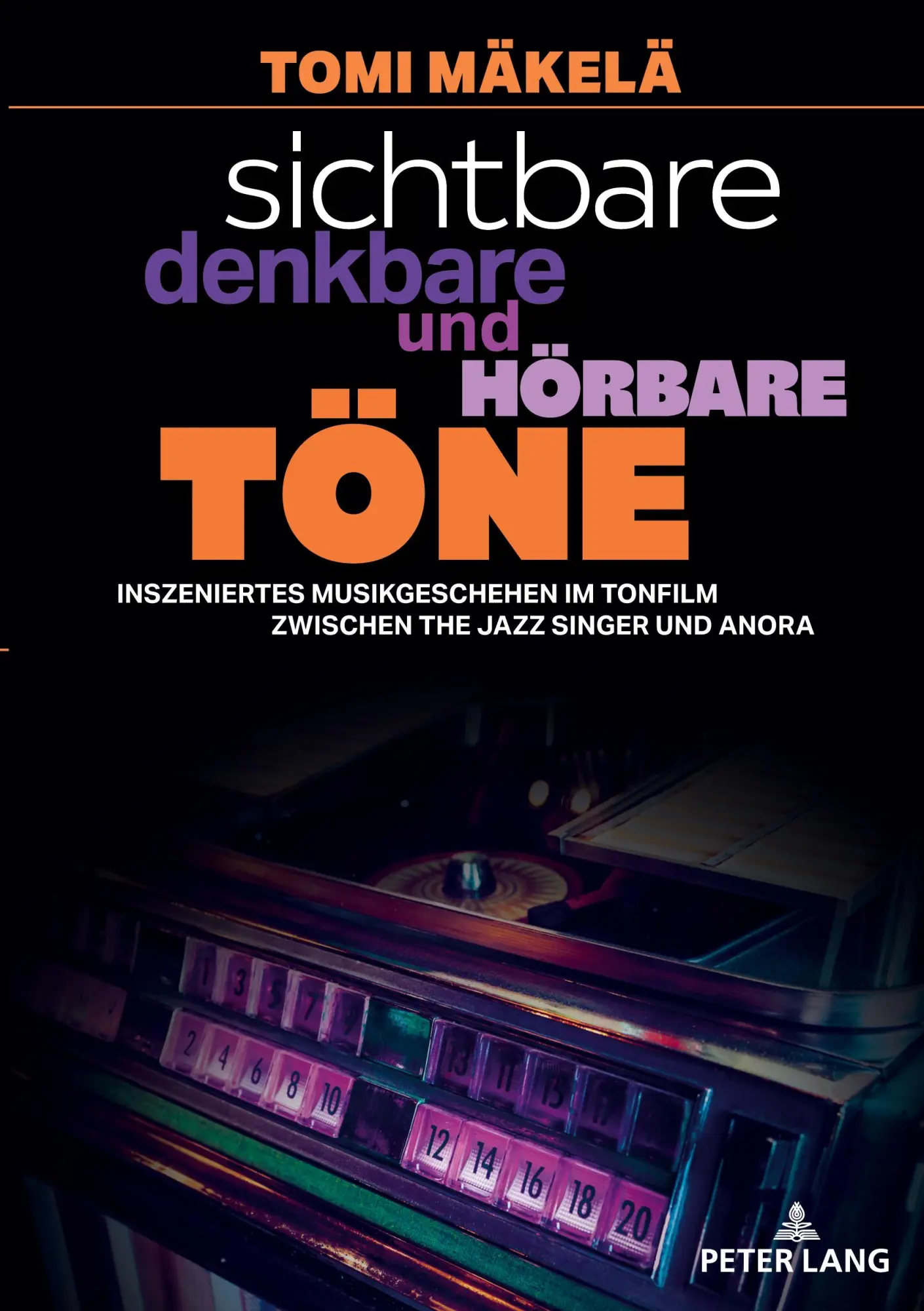 Cover: 9783631935897 | Sichtbare, denkbare und hörbare Töne | Tomi Mäkelä | Taschenbuch