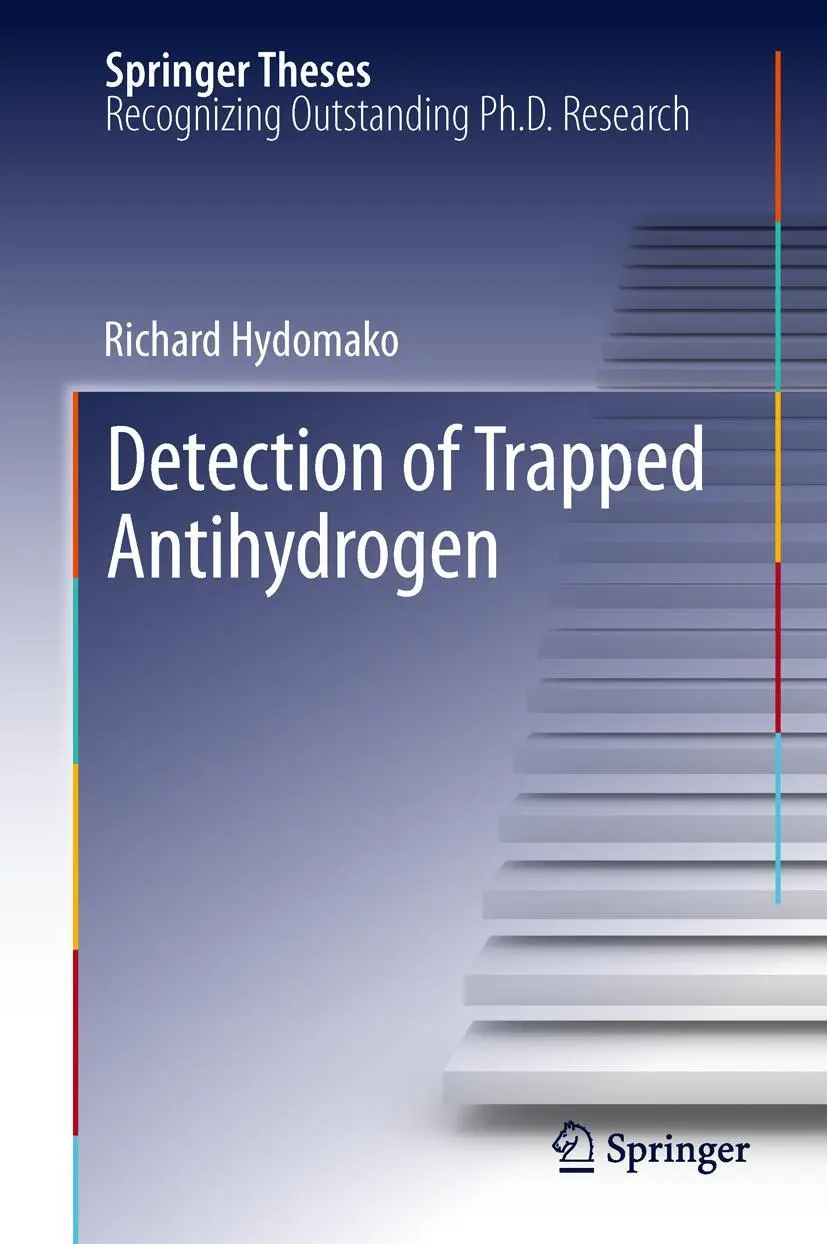 Cover: 9783642445897 | Detection of Trapped Antihydrogen | Richard Hydomako | Taschenbuch